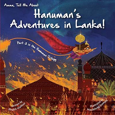 Amma Tell Me about Hanuman's Adventures in Lanka! book