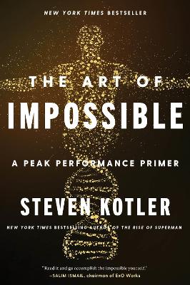 The Art of Impossible: A Peak Performance Primer book