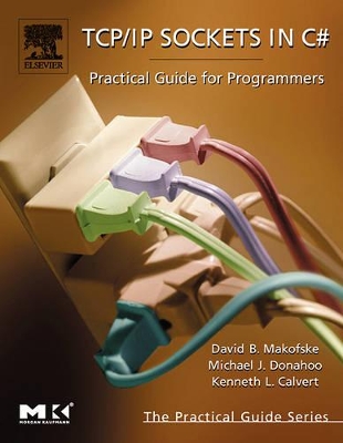 TCP/IP Sockets in C# by Michael J. Donahoo