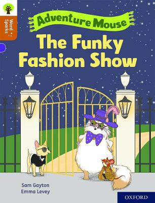 Oxford Reading Tree Word Sparks: Level 8: The Funky Fashion Show book
