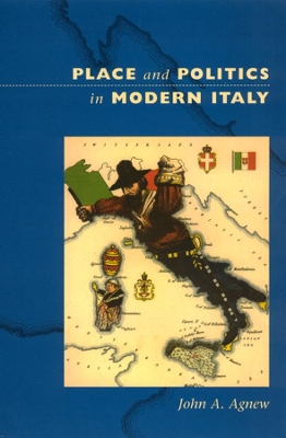 Place and Politics in Modern Italy by John A. Agnew