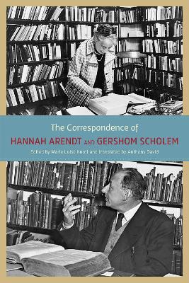 Correspondence of Hannah Arendt and Gershom Scholem book