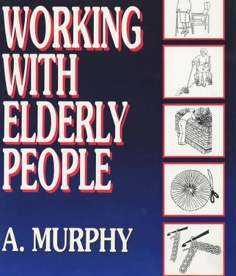 Working with Elderly People book