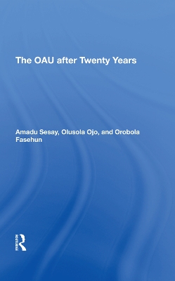 The Oau After Twenty Years by Amadu Sesay