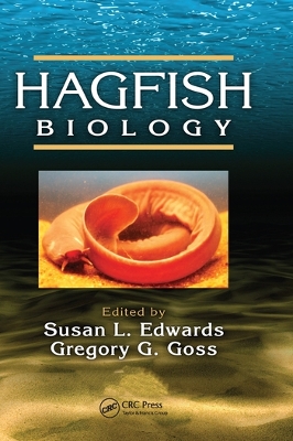 Hagfish Biology by Susan L. Edwards