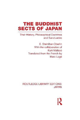 The Buddhist Sects of Japan by E Steinilber-Oberlin