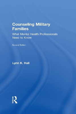 Counseling Military Families by Lynn K Hall
