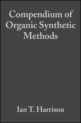 Compendium of Organic Synthetic Methods book