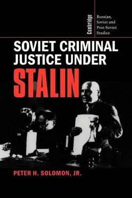 Soviet Criminal Justice under Stalin book