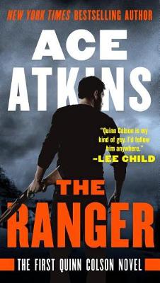 The Ranger by Ace Atkins