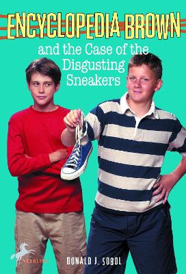 Encyclopedia Brown and the Case of the Disgusting Sneakers book