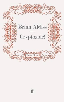 Cryptozoic! by Brian Aldiss