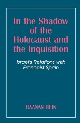 In the Shadow of the Holocaust and the Inquisition book