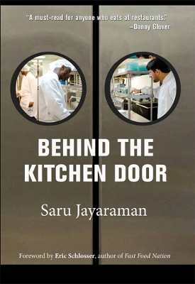 Behind the Kitchen Door by Saru Jayaraman