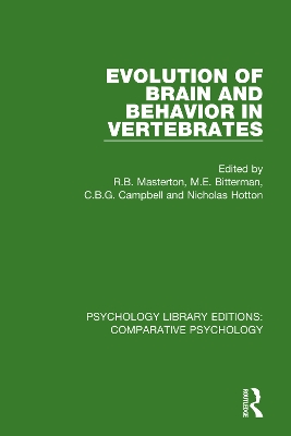 Evolution of Brain and Behavior in Vertebrates book