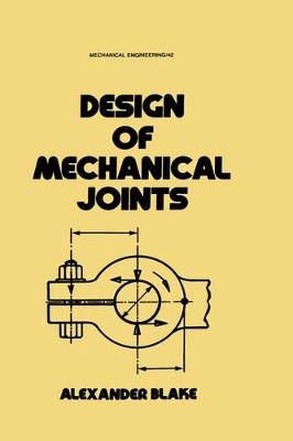 Design of Mechanical Joints by Alexander Blake