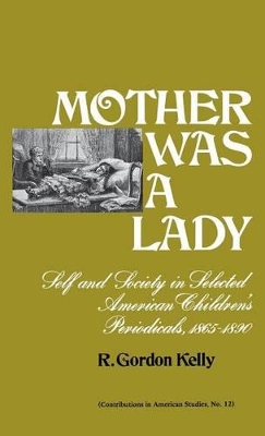 Mother Was a Lady book