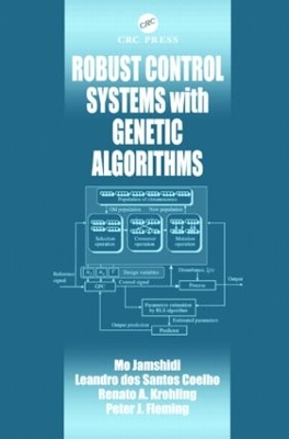 Robust Control Systems with Genetic Algorithms book