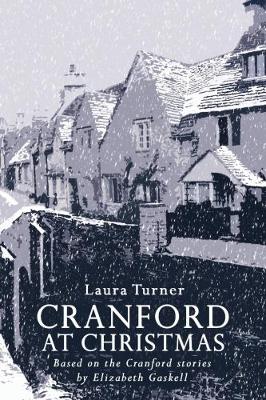 Cranford at Christmas by Elizabeth Cleghorn Gaskell