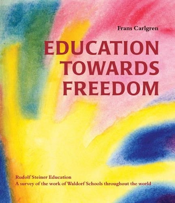 Education Towards Freedom book