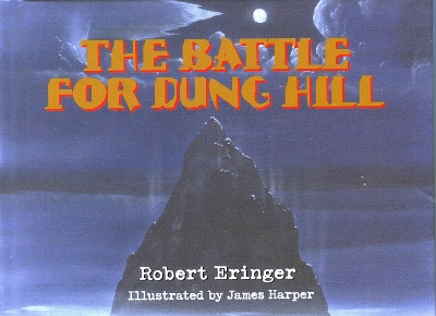 The Battle for Dung Hill book