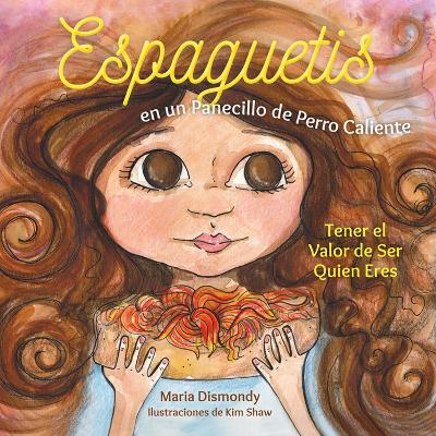 Espaguetis En Un Panecillo De Perro Caliente: (Spanish Edition) book