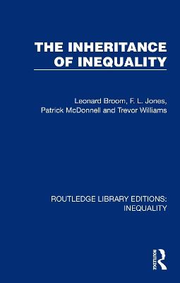 The Inheritance of Inequality by Leonard Broom