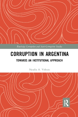 Corruption in Argentina: Towards an Institutional Approach book