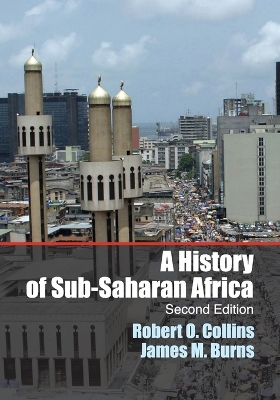 A History of Sub-Saharan Africa by Robert O. Collins