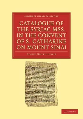 Catalogue of the Syriac MSS. in the Convent of S. Catharine on Mount Sinai book