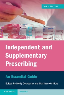 Independent and Supplementary Prescribing: An Essential Guide book