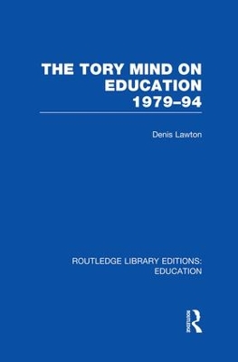The Tory Mind on Education by D Lawton