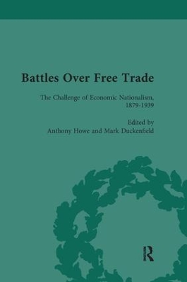 Battles Over Free Trade, Volume 3: Anglo-American Experiences with International Trade, 1776-2009 book