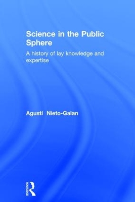 Science in the Public Sphere by Agusti Nieto-Galan