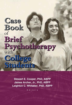 Case Book of Brief Psychotherapy with College Students by Leighton Whitaker