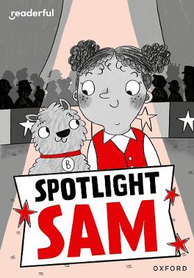 Readerful Rise: Oxford Reading Level 7: Spotlight Sam book