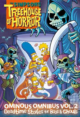 The Simpsons Treehouse of Horror Ominous Omnibus Vol. 2: Deadtime Stories for Boos & Ghouls book