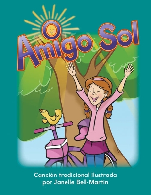 Amigo Sol by Janelle Bell-Martin