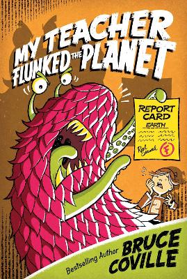 My Teacher Flunked the Planet by Bruce Coville