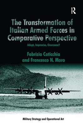 Transformation of Italian Armed Forces in Comparative Perspective book