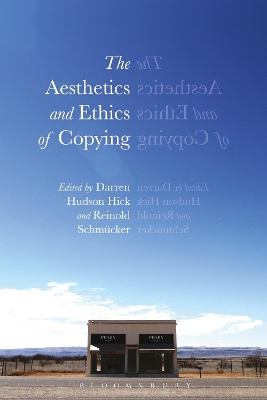 The Aesthetics and Ethics of Copying by Professor Darren Hudson Hick