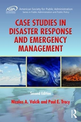 Case Studies in Disaster Response and Emergency Management book