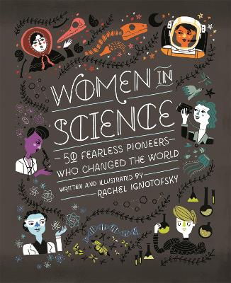 Women in Science by Rachel Ignotofsky