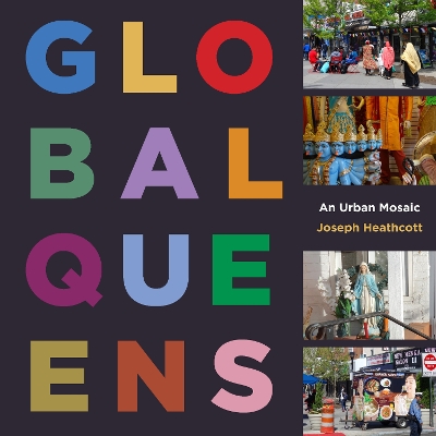 Global Queens: An Urban Mosaic book