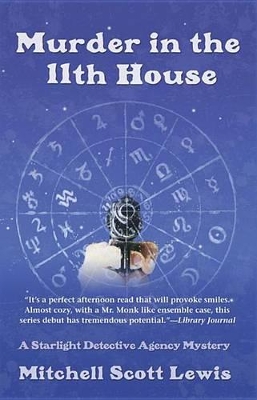 Murder in the 11th House by Mitchell Scott Lewis