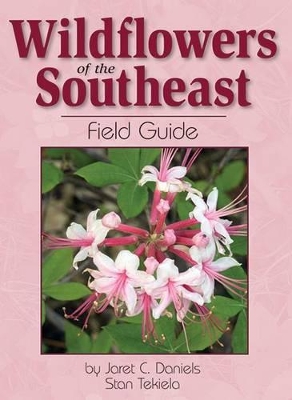 Wildflowers of the Southeast Field Guide book