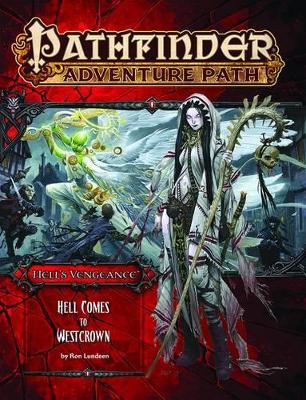 Pathfinder Adventure Path: Hell's Vengeance Part 6 - Hell Comes to Westcrown book