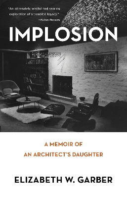 Implosion by Elizabeth W. Garber