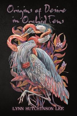 Origins of Desire in Orchid Fens book