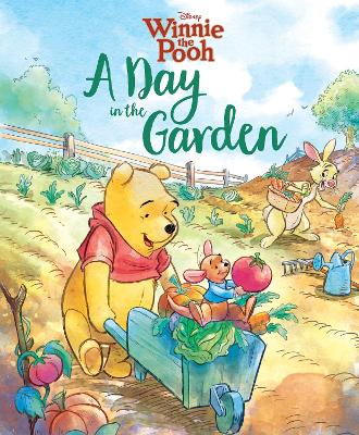 A Day in the Garden (Disney: Winnie the Pooh) book